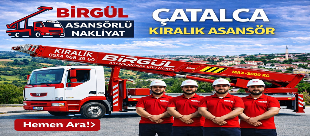 Çatalca Asansör Kiralama