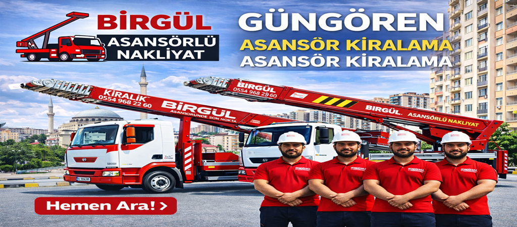 Güngören Asansör Kiralama