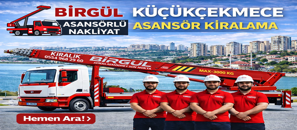 Küçükçekmece Asansör Kiralama